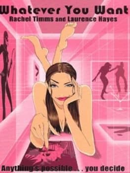 Whatever You Want by Rachel Timms Book