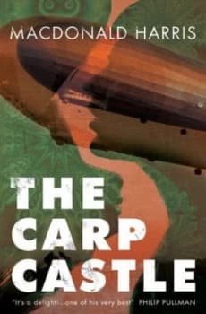 The Carp Castle by Macdonald Harris Paperback