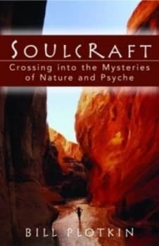 Soulcraft by Bill Plotkin Paperback