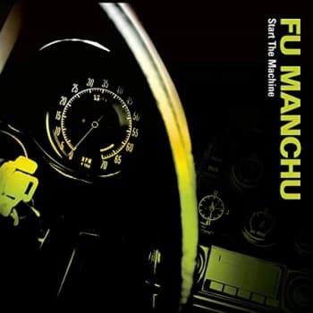 Fu Manchu - Start the Machine CD