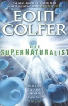 The Supernaturalist by Eoin Colfer Paperback