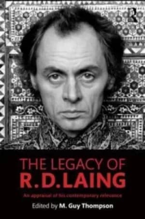 The legacy of RD Laing by M. Guy Thompson