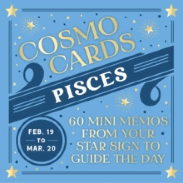 Cosmo Cards: Pisces : 60 Mini Memos from Your Star Sign to Guide the Day Cards