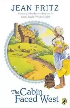 The Cabin Faced West by Jean Fritz