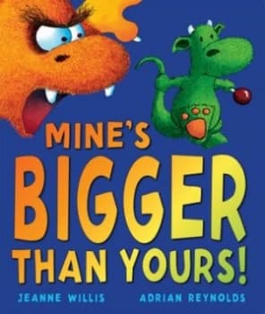 Mines Bigger Than Yours by Jeanne Willis Paperback