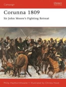 Corunna 1809 by Philip Haythornthwaite Book