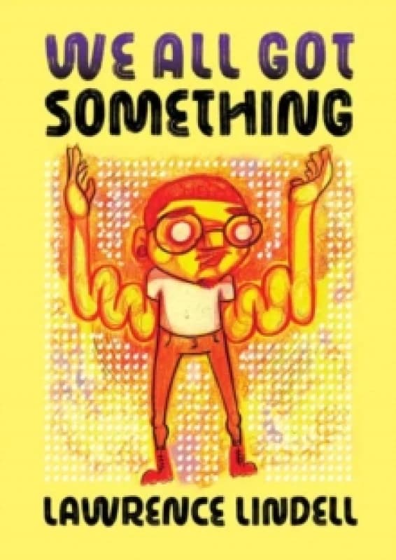 We All Got Something Paperback / softback