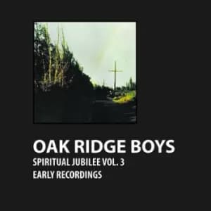 Spiritual Jubilee - Volume 3 by The Oak Ridge Boys CD Album