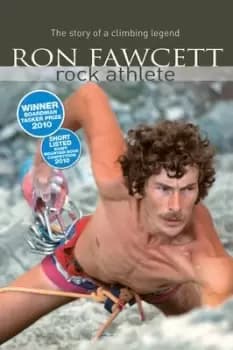 Rock athlete by Ron Fawcett