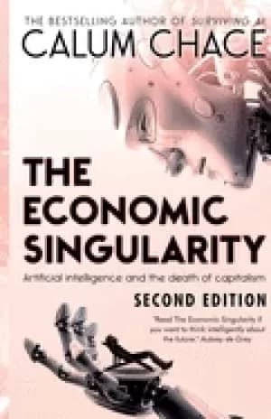 economic singularity artificial intelligence and the death of capitalism