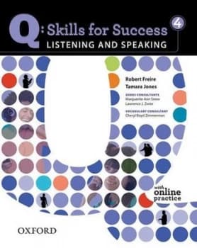 Q Skills for Success Listening and Speaking 4 Student Book with Online Practice Book