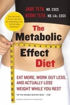 The Metabolic Effect Diet by Jade Teta Paperback