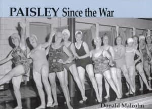 Paisley since the War by Donald Malcolm Book