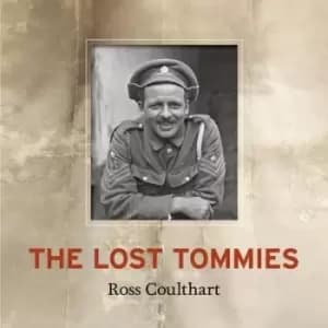 The Lost tommies by Ross Coulthart