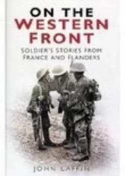 On the Western Front by John Laffin Hardback