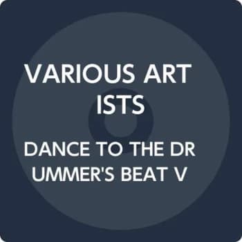 Various Artists - Dance To The Drummer'S Beat Vol 1 Vinyl