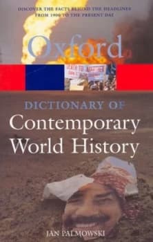 A Dictionary of Contemporary World History by Jan Palmowski Paperback