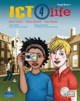 Ict 4 Life. Pupil Book 1 by John Giles Book