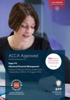 ACCA paper P4 advanced financial management Practice & revision kit by Association of Chartered Certified Accountants