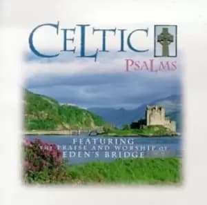 Eden's Bridge - Celtic Psalms CD Album - Used