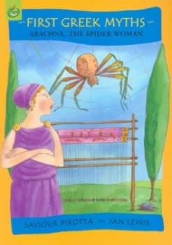 Arachne the Spider Woman by Saviour Pirotta Paperback