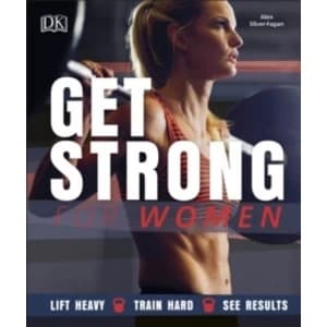 Get Strong For Her : Lift Heavy, Train Hard, See Results