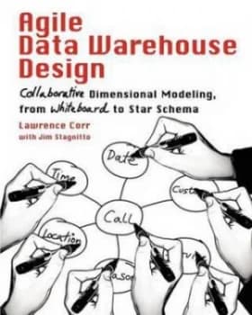 Agile Data Warehouse Design by Lawrence Corr Paperback