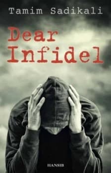 Dear Infidel by Tamim Sadikali Paperback