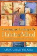 learning and leading with habits of mind 16 essential characteristics for s