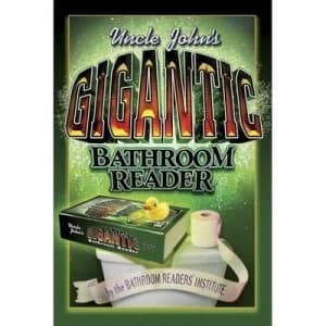 Uncle Johns Gigantic Bathroom Reader by or. Bathroom Readers Institute Hardback