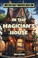 in the magicians house
