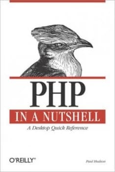 Php in a Nutshell by Paul Hudson Paperback