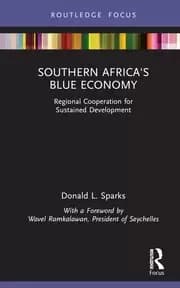 Southern Africa's Blue Economy Regional Cooperation for Sustained Development