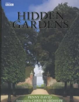 Hidden Gardens by Penny David Hardback