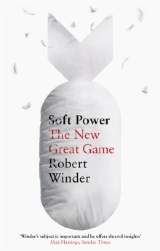 Soft Power. Paperback. By Robert Winder Books