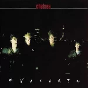 Evacuate by Chelsea Vinyl Album
