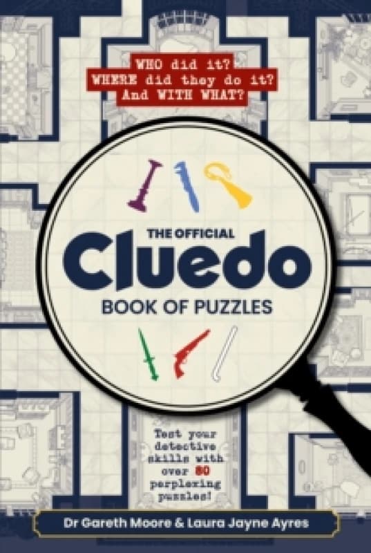 Cluedo Book of Puzzles. Paperback. By Hasbro, Gareth Moore, Laura Jayne Ayres Books