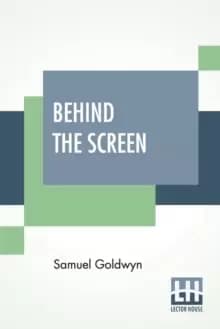 Behind The Screen