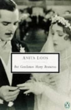But Gentlemen Marry Brunettes by Anita Loos Paperback