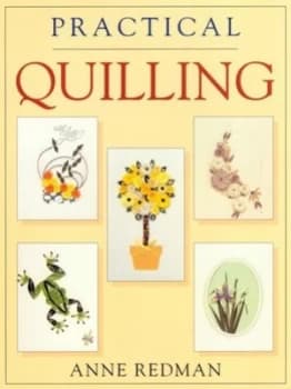 Practical Quilling by Anne Redman Paperback