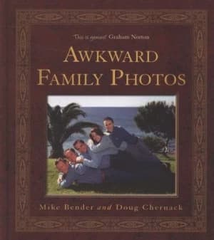 Awkward Family Photos by Mike Bender Hardback