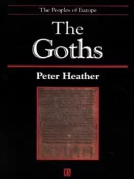 The Goths by Peter Heather