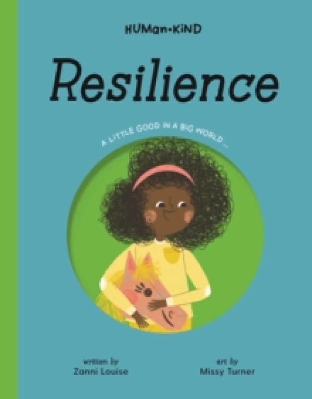 Human Kind: Resilience : A Little Good in a Big World Hardback