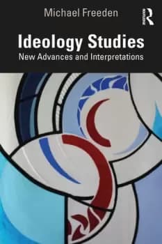 Ideology StudiesNew Advances and Interpretations
