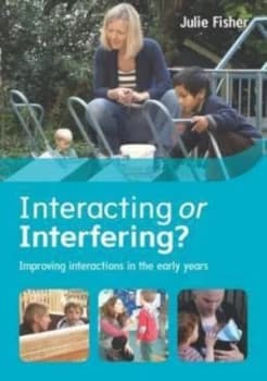 Interacting or interfering? by Julie Fisher
