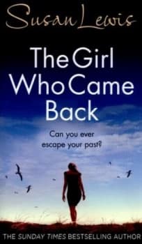 The Girl Who Came Back by Susan Lewis Hardback
