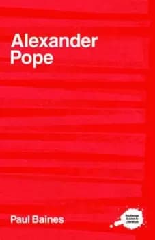 The complete critical guide to Alexander Pope by Paul Baines