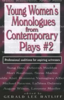 Young Womens Monologues from Contemporary Plays no. 2 by Gerald Lee Ratliff Paperback