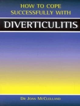 How to Cope Successfully with Diverticulitis by Joan Mcclelland Paperback