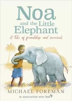 Noa and the little elephant - Michael Foreman - Paperback - Used